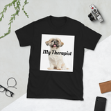 “My Therapist” Short-Sleeve Unisex T-Shirt