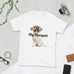 “My Therapist” Short-Sleeve Unisex T-Shirt