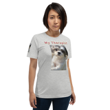 “My Therapist” Short-Sleeve Unisex T-Shirt