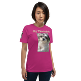 “My Therapist” Short-Sleeve Unisex T-Shirt