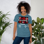 “Everything Is Roses” Short-Sleeve Unisex T-Shirt